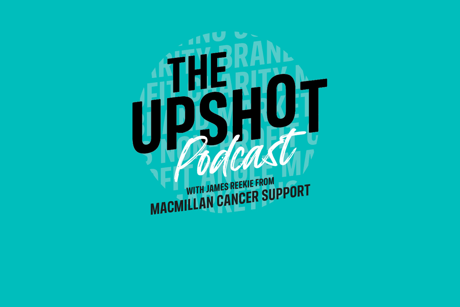 Podcast logo episode 1 James Reekie Macmillan Cancer Support